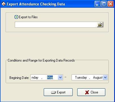 1) Export to Files Export four file style: secret attendance data (*.abt), attendance clock in data (*.txt), back up attendance data (*.attbackup.mdb) 