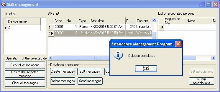 Click "OK" button to delete the message in the software and attendance machine; click "Cancel" button only delete the message in the software. C.