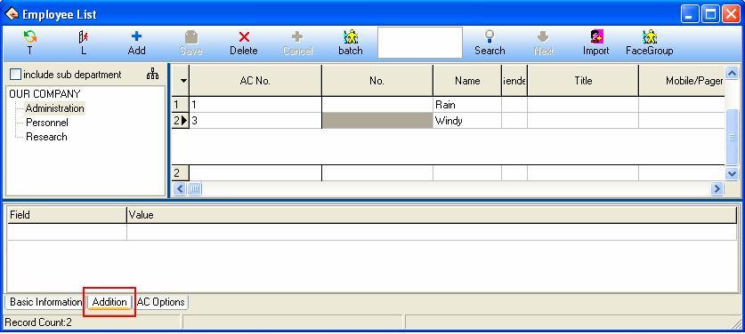 department setting. Its method is the same with the operation in Department management. 4. Click the tab of Addition.