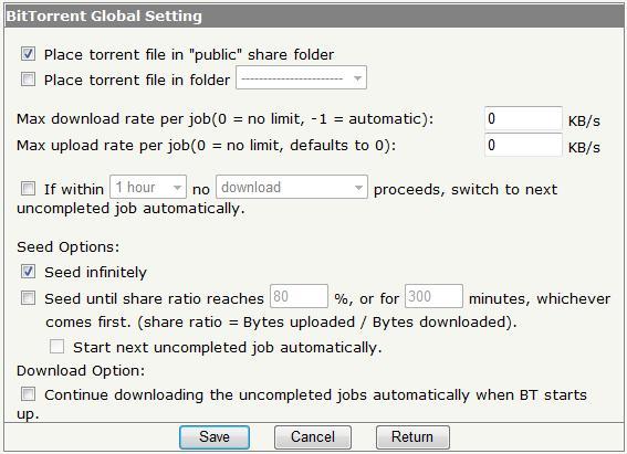 information of the job Stop and delete the job Global Settings The User can choose in which folder (public or user s) to place the downloaded torrent files The max download and upload rate