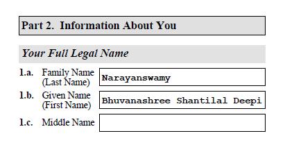 EXAMPLE 2: A student s first name is listed on her passport as Bhuvanashree Shantilal Deepika. Due to length, this name does not fit in Section 1.a. on Page 1. Page 1, Part 2, Item Numbe