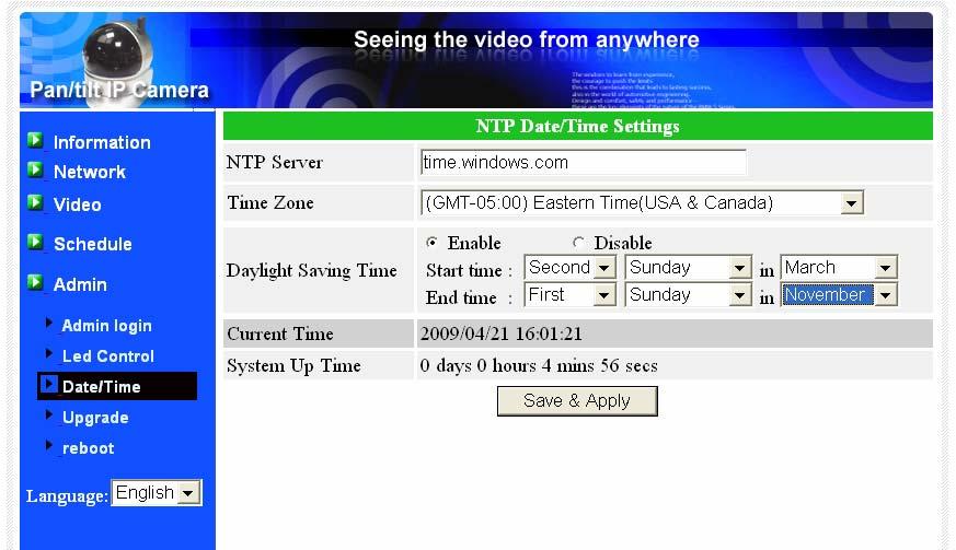 3.14. Date/Time The IP CAM can synchronize the date/time with the universally available time server( for example stdtime.gov.tw) through NTP protocol.