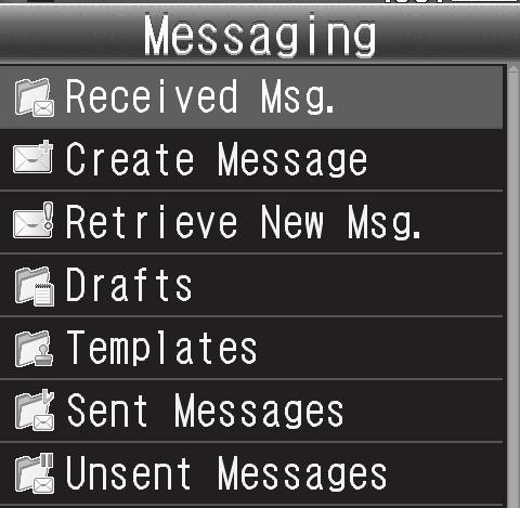 Handling Messages -14 Managing & Using Messages Folders Messages are organized in folders by type. Auto Delete.