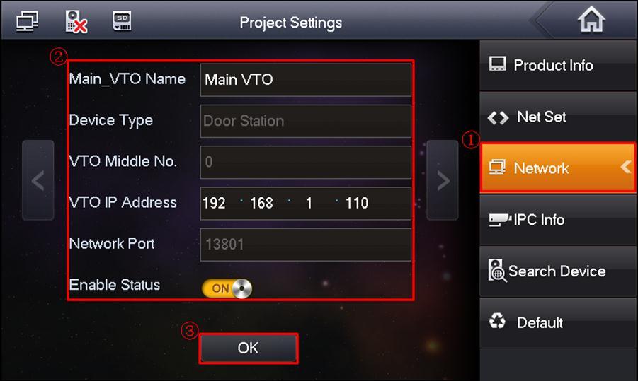 Figure 2-11 d) Click Network on the right pane, and then input master VTO name, IP address and enable current function.