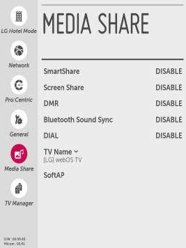 30 INSTALLATION MENU MEDIA SHARE You can setting Whether to use for SmartShare SmartShare Smart Share enables DLNA function.