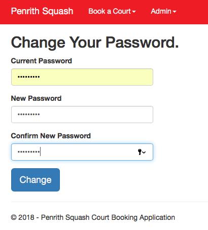 On the change password form you must supply your current password, your new password and confirmation of the new password.