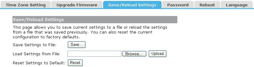 Save Settings to File: Get the router s settings and store it in your local computer.
