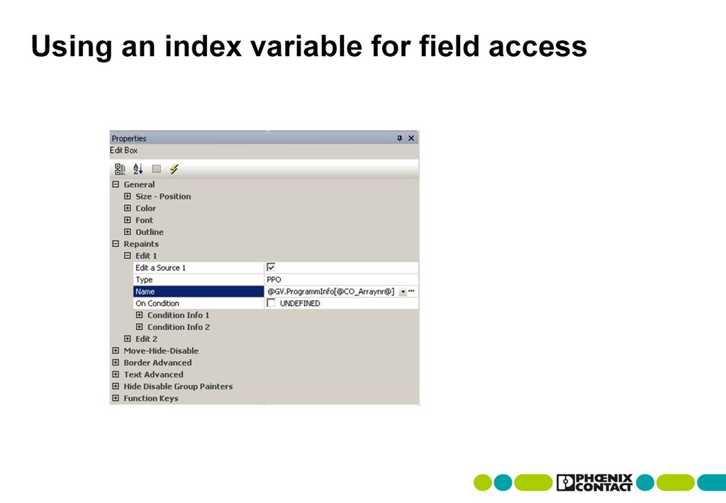 Access to structures and fields If various field levels are to be accessed via an index variable, this must be accomplished as follows: If the value of another variable is to act as the field element