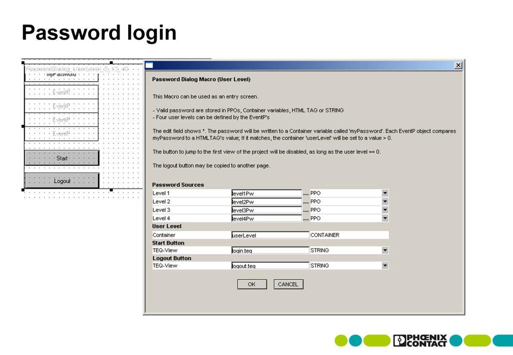 Macros in WebVisit Pro As seen on the previous slides, there are various macro variants in the Password Login folder. The way in which they differ is described in the WebVisit help.