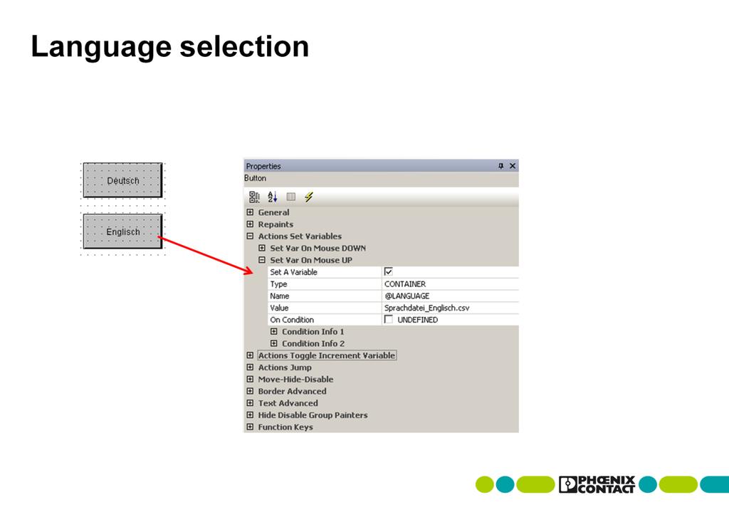 Language selection The final step is to select the relevant language file in operation. An internal language selection function is used for this.