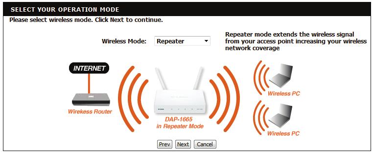 This wizard is designed to assist you in configuring your DAP-1665 as a repeater to extend the range of your existing wireless network. Select Repeater from the drop-down menu.