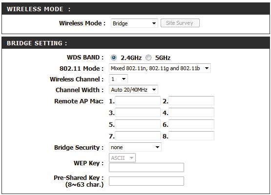 Bridge Mode Wireless Mode: WDS Band: 802.11 Mode: Wireless Channel: Channel Width: Remote AP MAC: Bridge Security: Select Bridge from the drop-down menu.