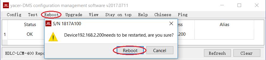 7 Device Reboot Click on the click on the button on the toolbar to pop up the device reboot dialog,