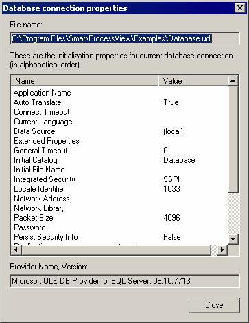 Database Connection Properties ProcessView Selecting Connection Properties from the File menu opens the Database Connection Properties dialog box, shown below, which lists the initialization