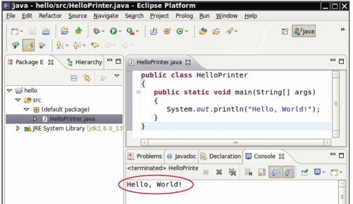 An Example IDE Editor Output Many IDEs are designed specifically for Java programming Page 13 Your First Program Traditional Hello World program in