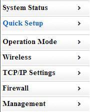 4.3 Quick Setup Quick Setup is provided as part of the web configuration utility.