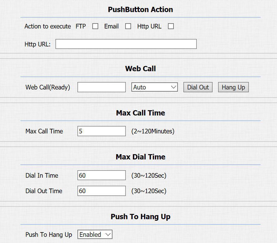 2.4.3 Push Button Action Action to execute: To choose suitable way to receive message or snapshot when pushing button.