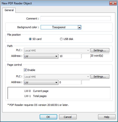 13-296 13.47. PDF Reader 13.47.1. Overview PDF Reader object enables viewing of PDF documents on HMI. 13.47.2. Configuration Click the PDF Reader icon on the toolbar to create a PDF Reader object.