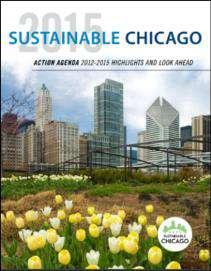 Chicago s Sustainability Strategy: A Timeline 2008: Release of