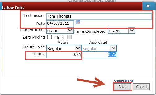 Enter the technician name, date and hours and select Save. Note 1: Technician is a required field.