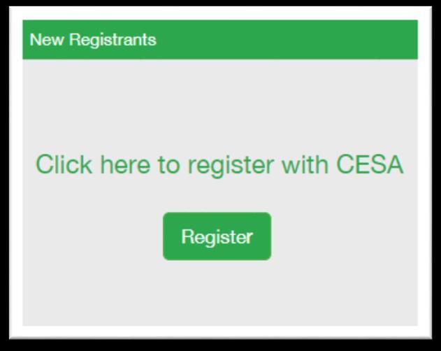 3. New Registrants Creating an Account If you need to join CESA as a member to report sales and remit Environmental Handling Fees (EHFs), select Register from the New Registrants box on the home page.