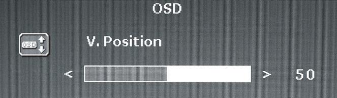 H Position, V Position, or OSD Time settings.