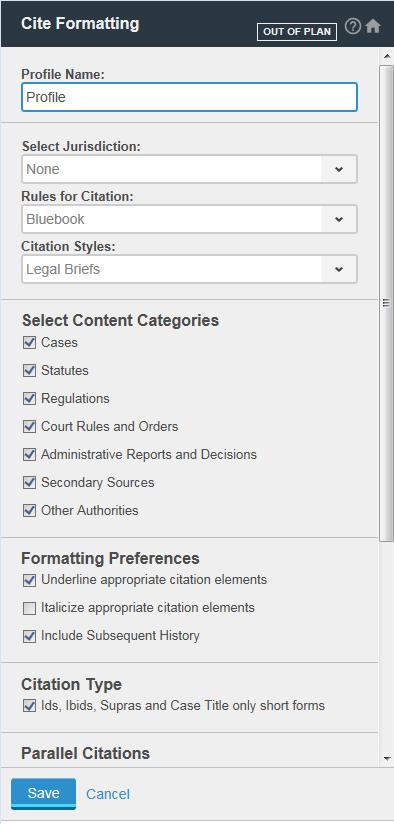 12. Click Save. 13. Utilize the new saved profile in the Cite Formatting tool by selecting it from the Select Profile list, then clicking Run Cite Formatting.