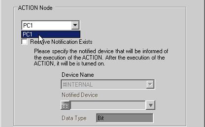 2 Click the list button of [ACTION Node] and select "PC1" as a node where ACTION operates. Also, clear the check if [Receive Notification Exists] has been checked.