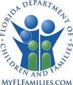 State of Florida Department of Children and Families Rick Scott Governor Esther Jacobo Interim Secretary Florida Safe Families Network (FSFN) Q1 Activation Software Build November 8, 2013 - Known