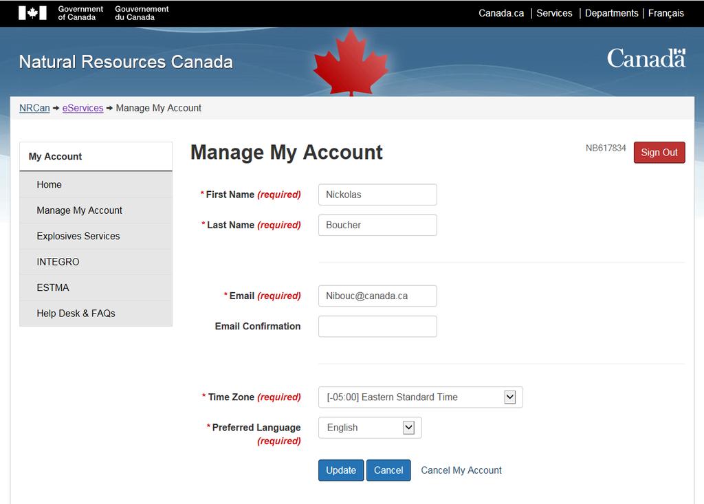 Managing My Account NRCan eservices Portal Users can modify their account information by selecting Manage My Account. A Principal User can also modify their account information on their behalf.