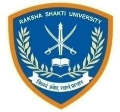 RAKSHA SHAKTI UNIVERSITY First Internal Security & Police University of India (Established by Govt. of Gujarat & Recognized by UGC) New Mental Corner, Meghaninagar, Ahmedabad-16, GUJARAT.