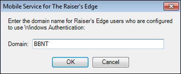 Edit Domain for Windows Authentication T HE RAISER S EDGE MOBILE APPLICATION 11 Note: If Blackbaud hosts your installation of The Raiser s Edge, you do not have this option.