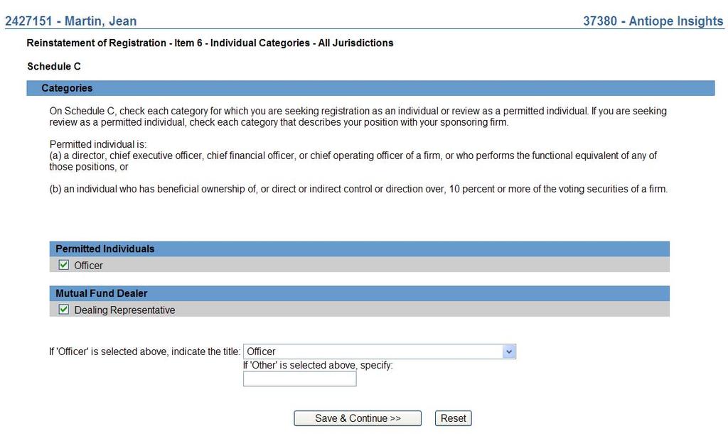 (b) Select the jurisdiction(s) in which the individual will be registered with your firm from the list displayed and click Save & Continue.