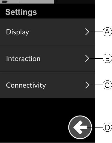 D Settings Open settings menu Settings Menu Settings menu allows you to change settings in three different categories: Entry Function A Display Open display settings B