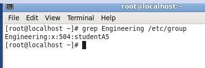 6. Verify that user studenta5 has been added to the Engineering group by typing: grep Engineering /etc/group The grep command looks for strings of text.