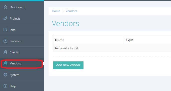 Add vendors If you assign jobs to other vendors, you need to add each of them in the system.
