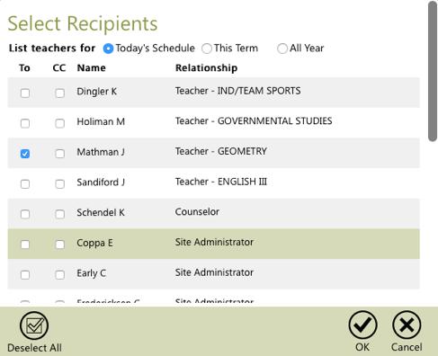 Send Email The Send Email screen allows you to send an email to your student s teachers and other key staff at the student s school. You will be prompted first to select recipients.