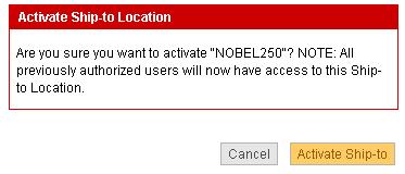 Activate/Deactivate Ship-to Location You can activate or deactivate a ship-to location from the Bill-to Details page.