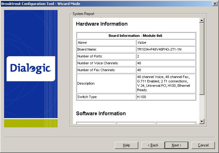 Configuring in Wizard Mode 4. The System Report appears on the right-hand panel, then click Next. This example shows the information for a T1 board. 5.