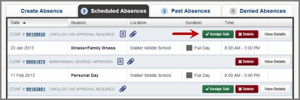 Employee Web Guide Assigning a Sub to an Existing Absence To view a list of your