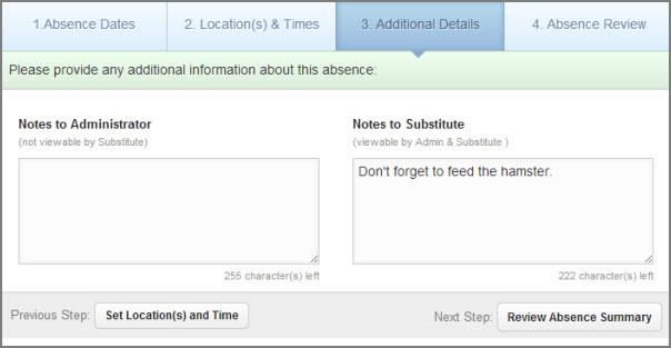 Employee Web Guide Step 3 - Additional Details In this step you will be able to add notes to the absence.
