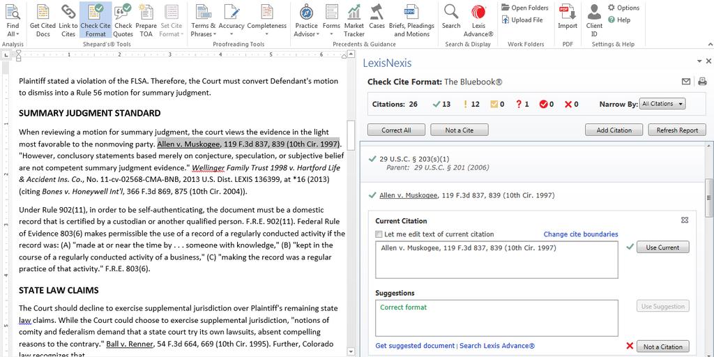 Using Document Tools Use Document Tools to validate your work faster than ever before using Shepard s Citations Service from within the context of your document.