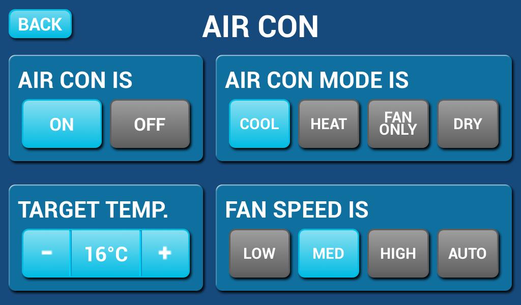 AIR CON Press the AIR CON button to change the following: AIR CON ON/OFF; MODE allows you to change between HEAT, COOL, FAN ONLY & DRY; FAN SPEED can be used to change your indoor fan between LOW,