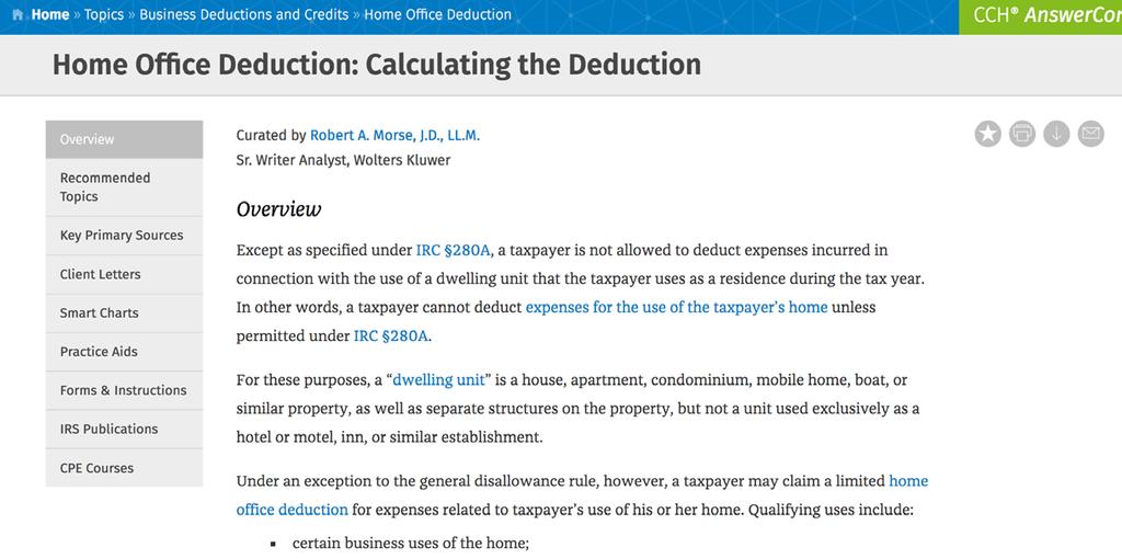 CCH AnswerConnect Quick Start Guide 26 The Home Office Deduction topics screen will display. On the left side, you will see all of the content related to Home Office Deduction.
