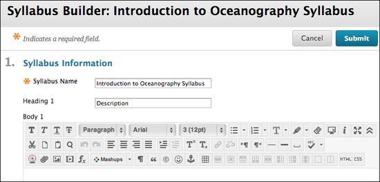 5. On the Syllabus Builder page, type instructions or a description in the default body text boxes. 6. In the Syllabus Design section, select the styles and colors for your syllabus. 7.