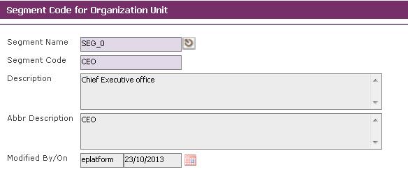 4.2 Segment for Organization Unit This file allows entry of different segment code.