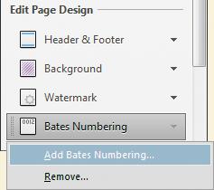To apply Bates numbering, open the Pages panel in the Tools pane, click Bates Numbering, and choose Add Bates Numbering.
