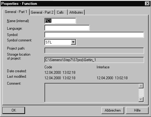 Programming a Function Insert a Function (FC) from the pop-up menu. In the "Properties Function" dialog box, accept the name FC1 and select the required programming language.