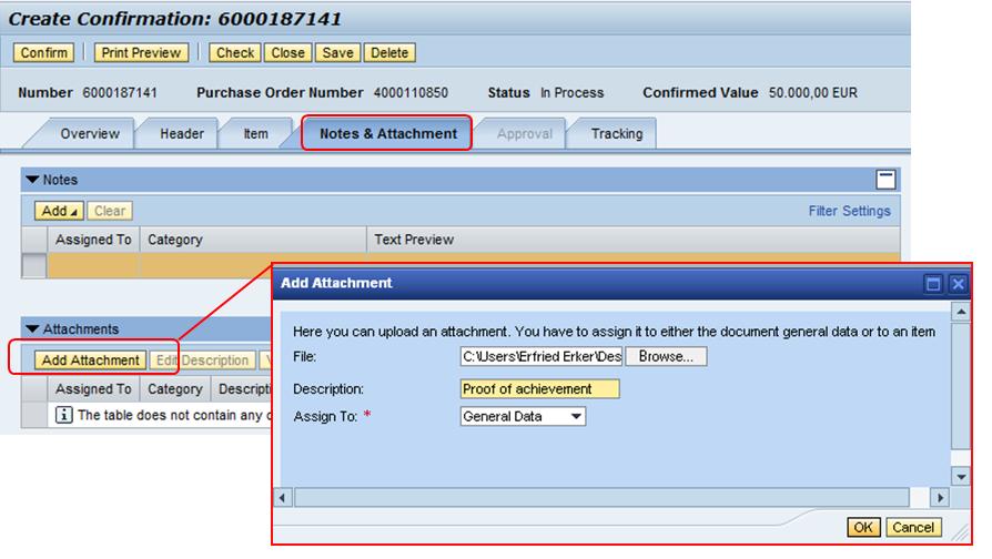 Step 5: Complete all Mandatory Fields Step 5a: Confirmation Details (part 2): Attachments Further to point 3 on to how to add attachments to Confirmations in order to substantiate proof of Milestone