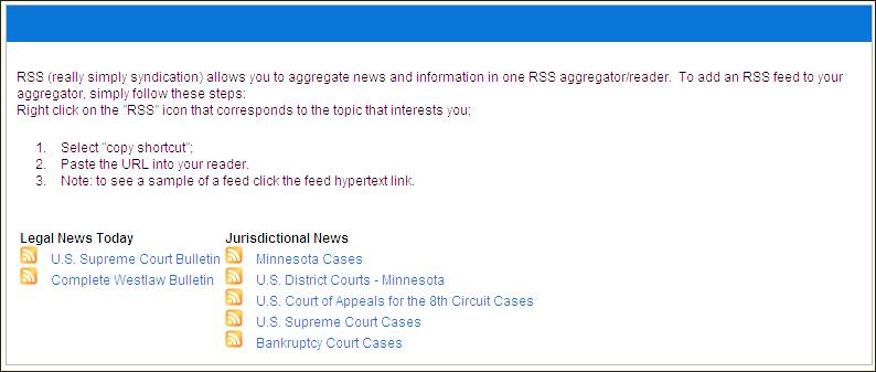 Right-click a news link and copy the Web site address to your RSS reader. Figure 3-19. RSS setup page 10. Follow the on-screen instructions to set up your RSS news feed. 11.